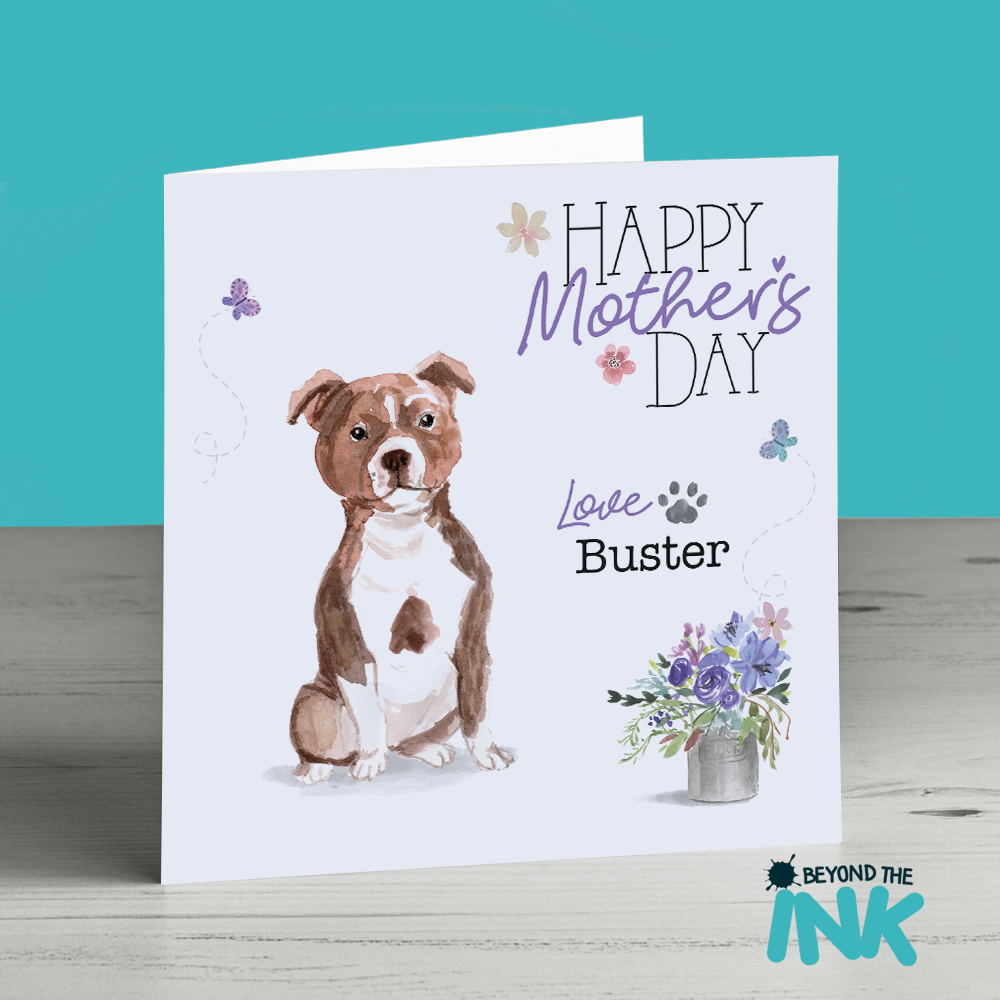 PERSONALISED STAFFY STAFFORDSHIRE BULL TERRIER MOTHERS DAY OR BIRTHDAY CARD 